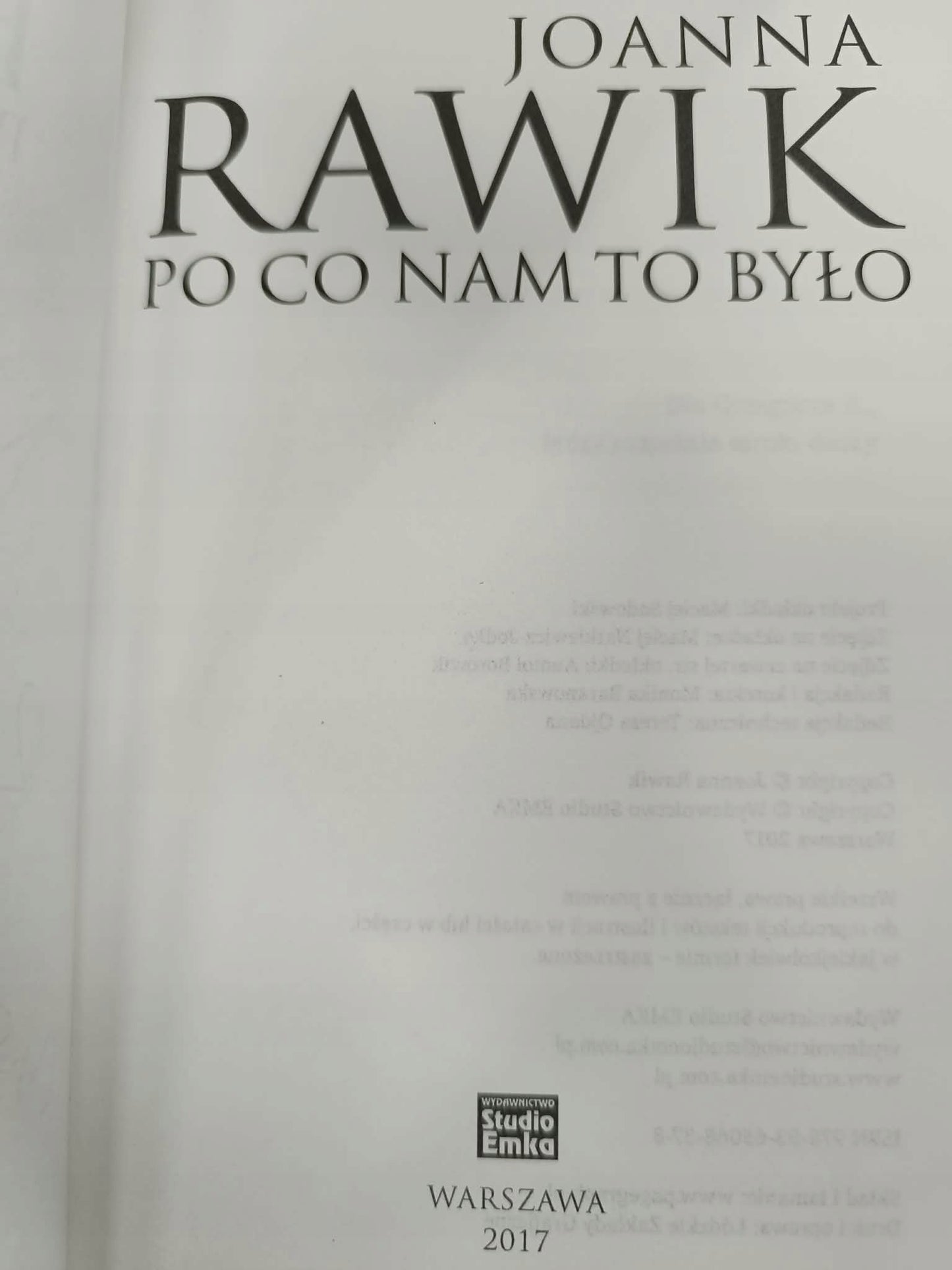 Po co nam to było, Joanna Rawik [dedykacja Autora]