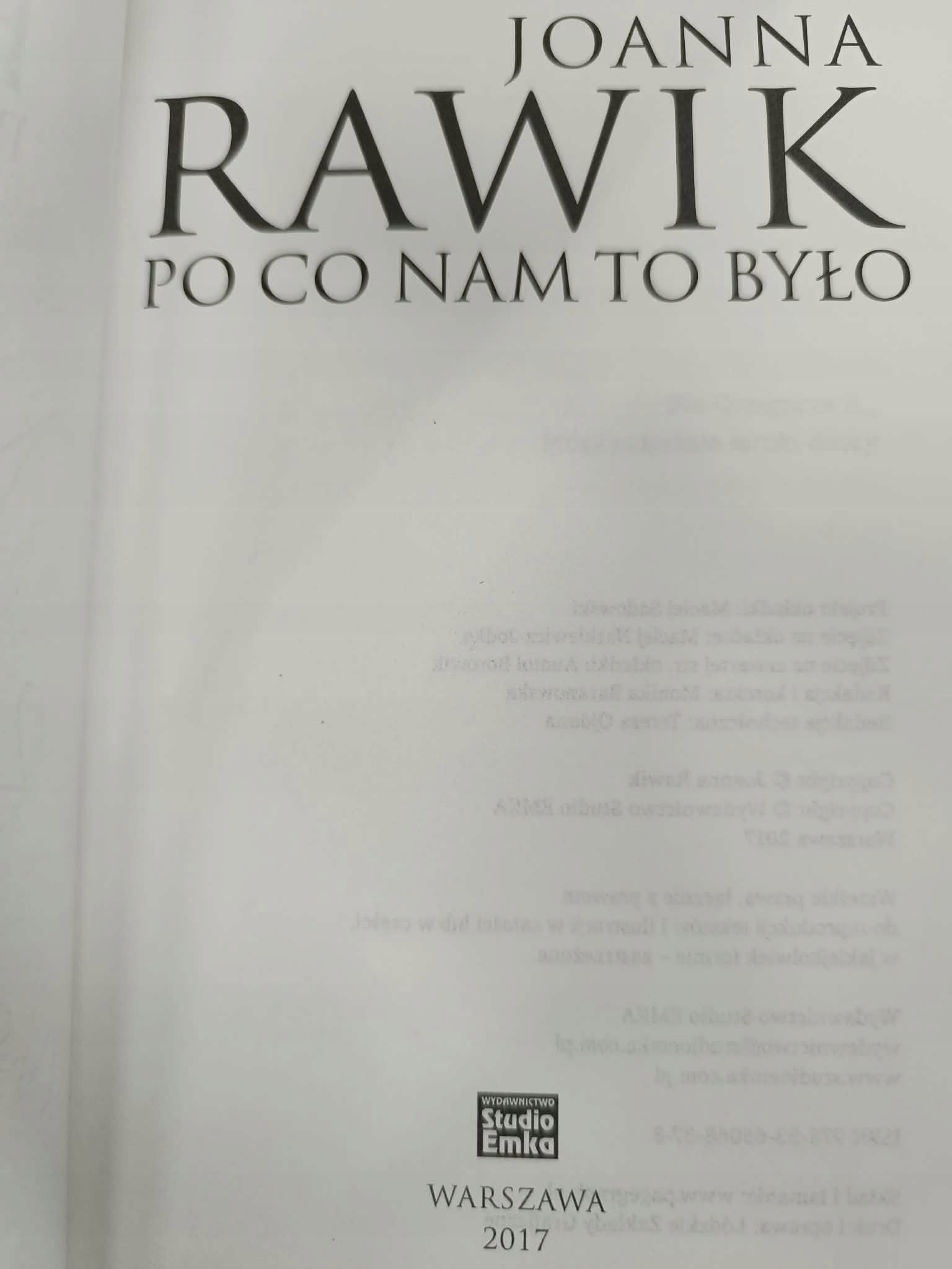 Po co nam to było, Joanna Rawik [dedykacja Autora]