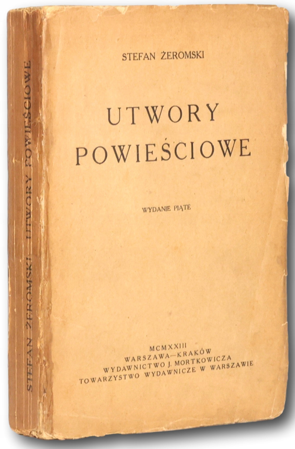 Żeromski Stefan- Utwory powieściowe [dedykacja, autograf Żeromskiego]