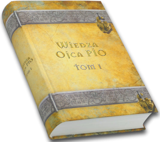 Wiedza Ojca Pio tom 1 Wiesław Matuch