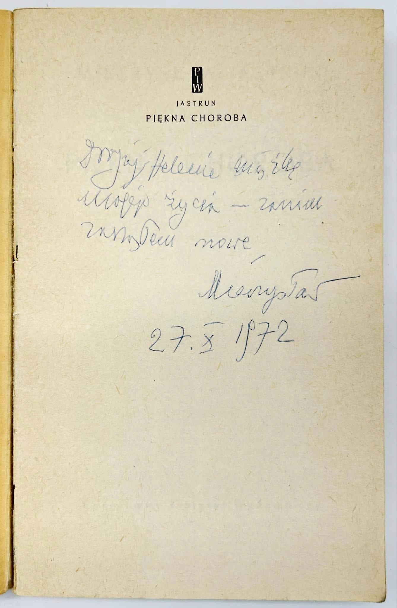 Piękna choroba - Dedykacja Mieczysław Jastrun
