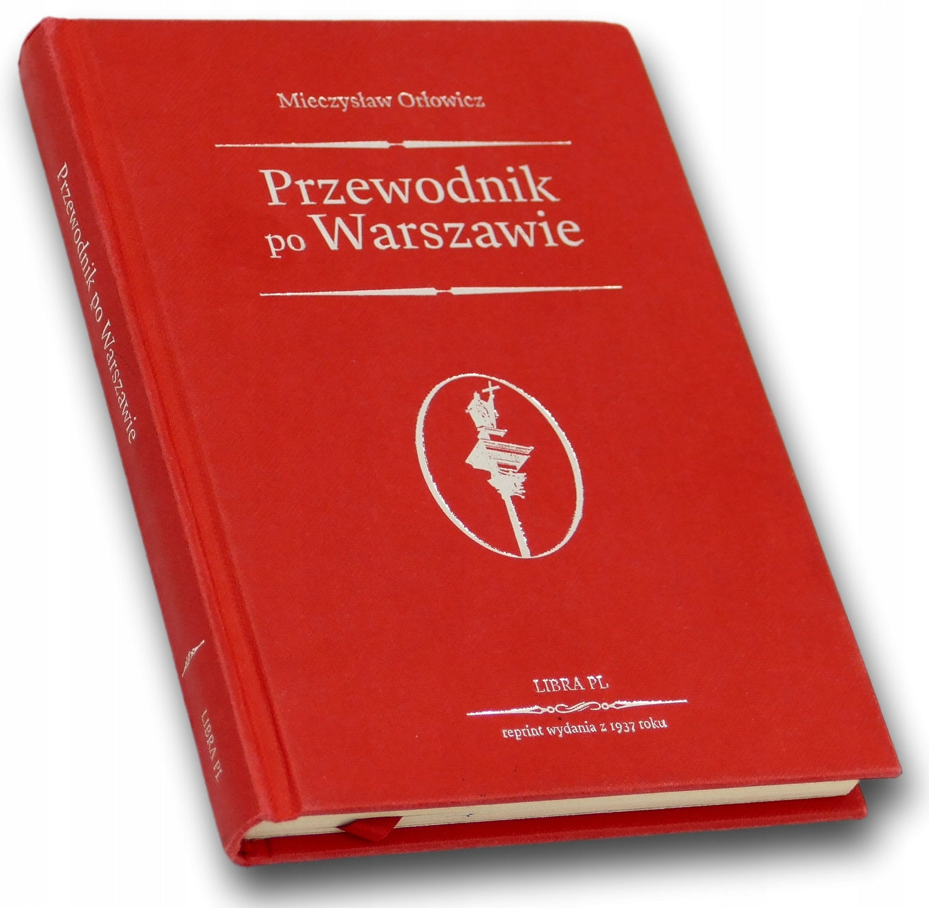 Przewodnik po Warszawie. Mieczysław Orłowicz