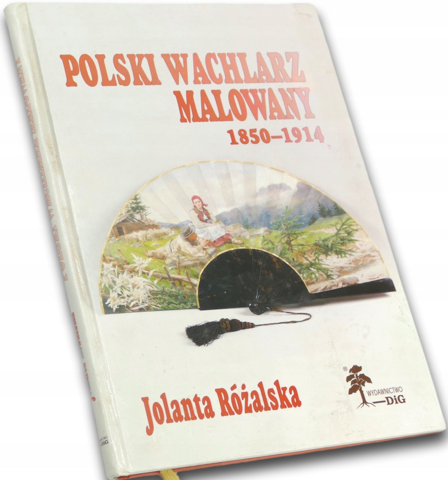 Polski Wachlarz Malowany 1850-1914 Jolanta Różalska
