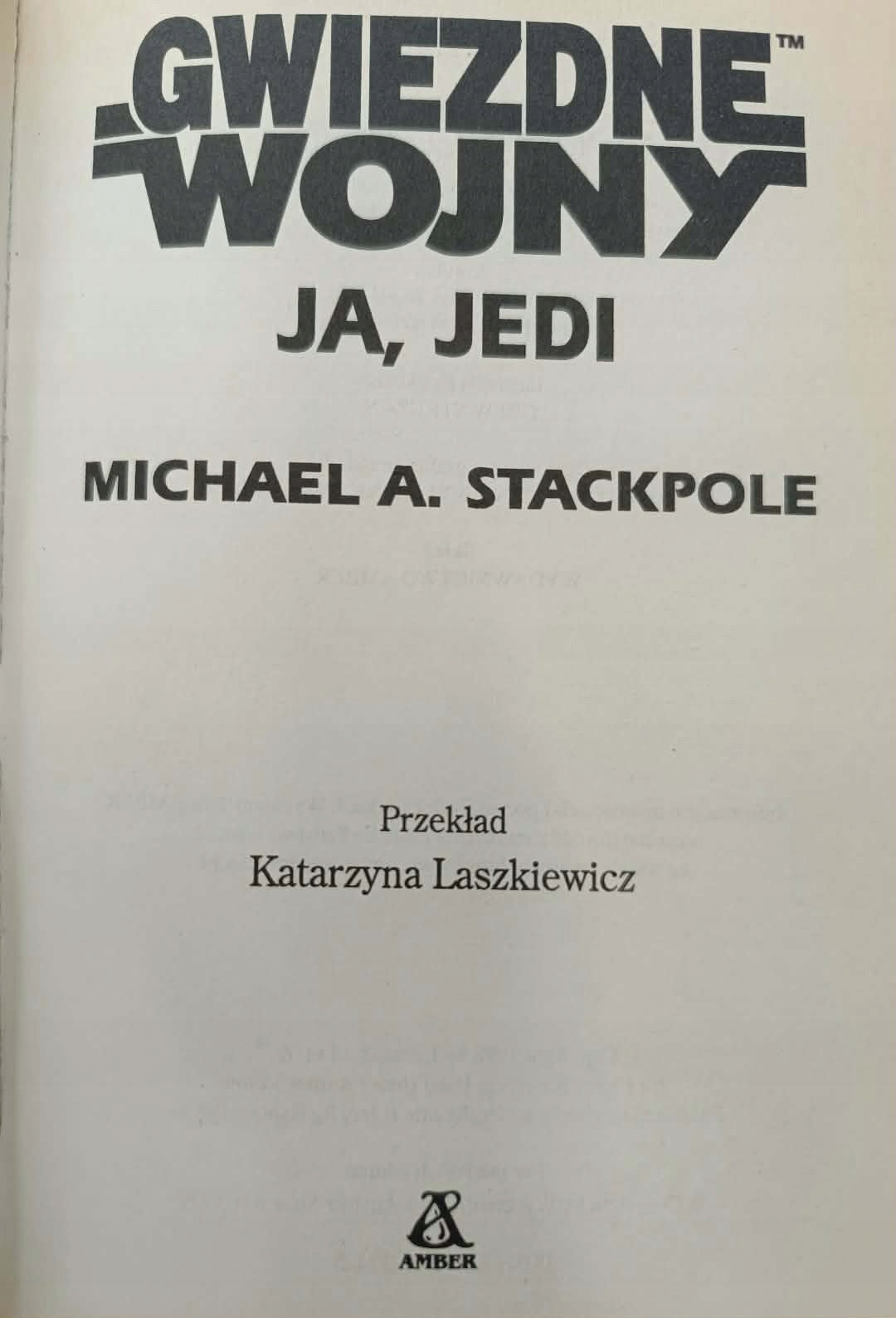 Gwiezdne wojny, Wielkie serie SF, Ja, Jedi, Michael A. Stackpole