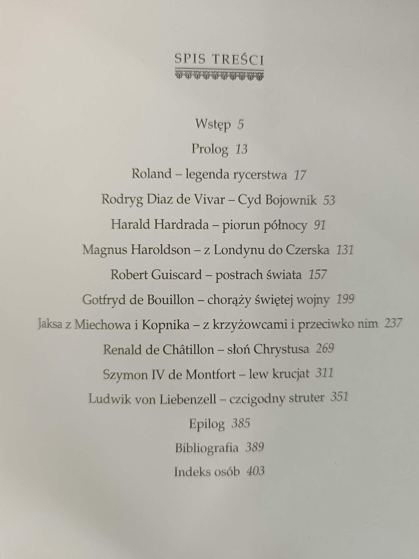 Piwowarczyk x2 Słynni rycerze Europy. Rycerze Chrystusa, W służbie dam...