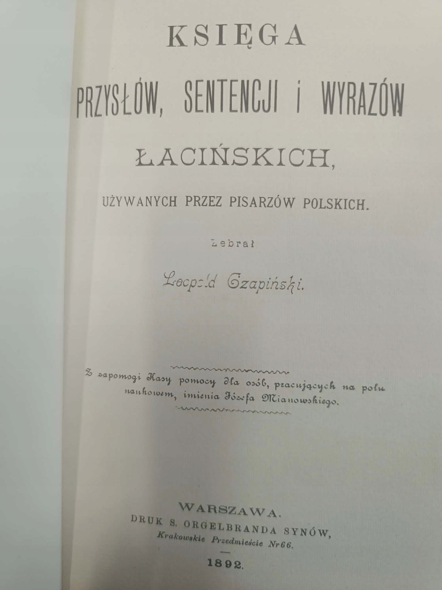 KSIĘGA PRZYSŁÓW, SENTENCJI I WYRAZÓW ŁACIŃSKICH, LEOPOLD CZAPIŃSKI