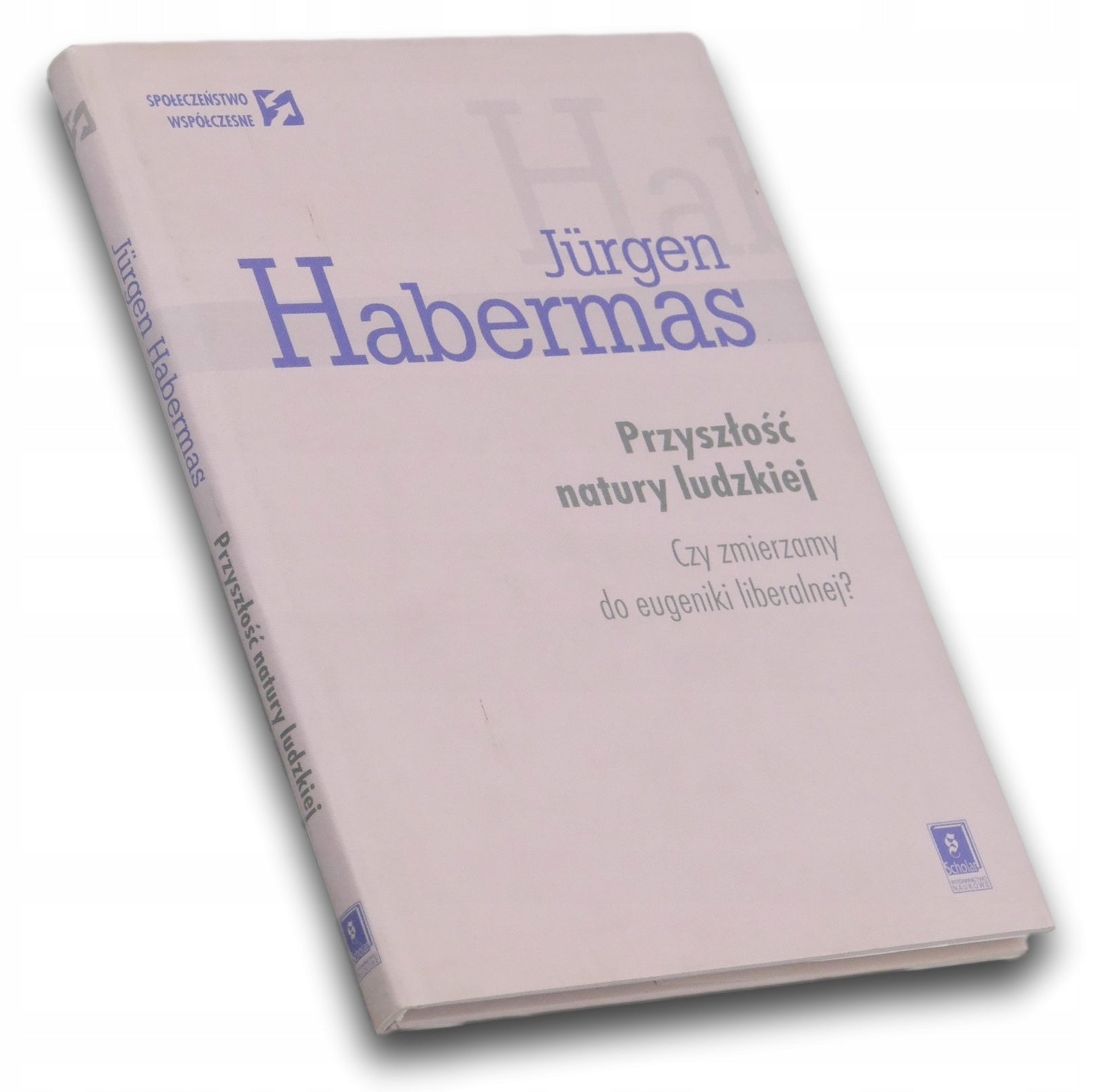 Przyszłość natury ludzkiej. Czy zmierzamy do eugeniki liberalnej? -Habermas