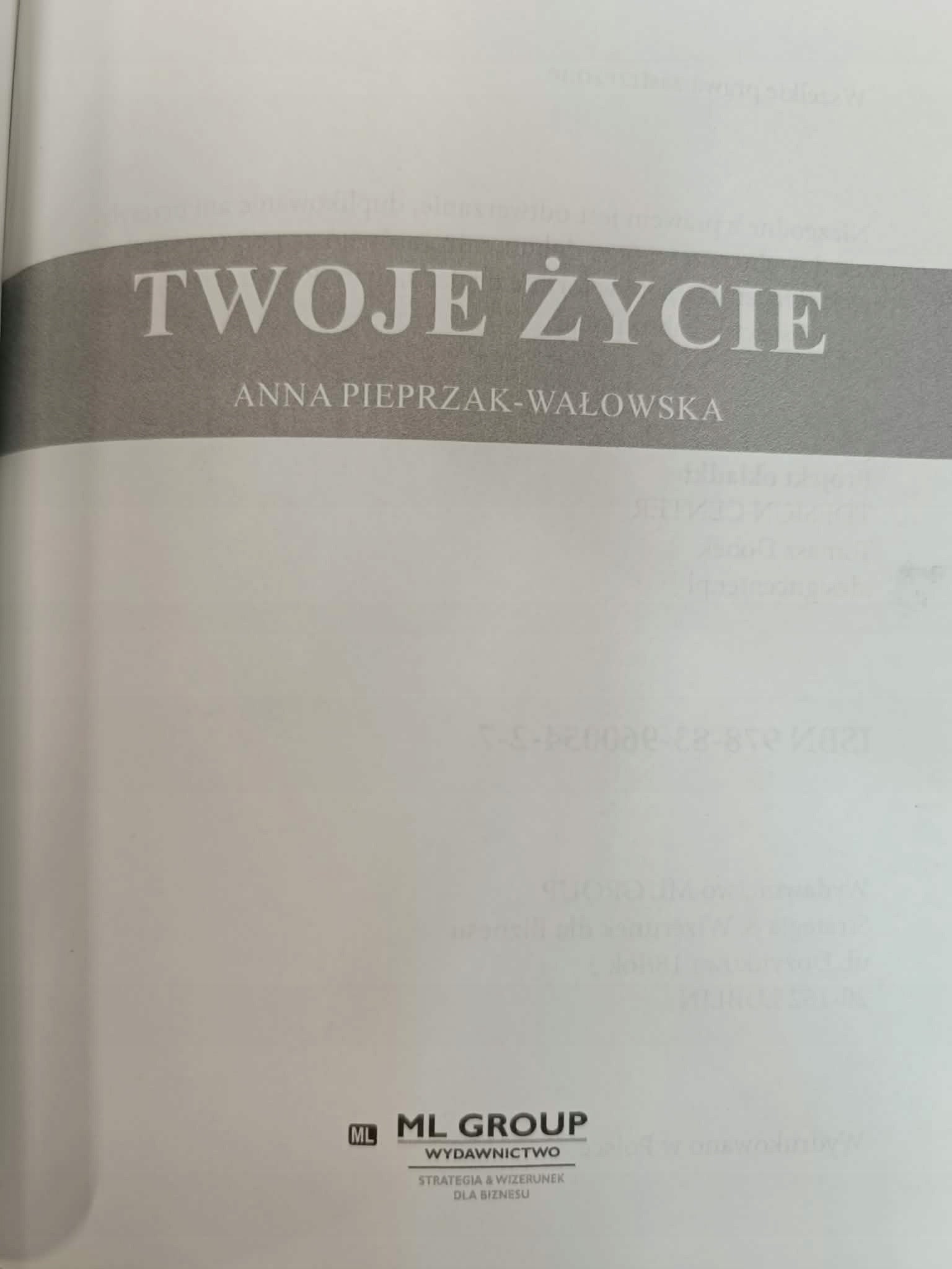 Twoje życie, Anna Pieprzak-Wałowska