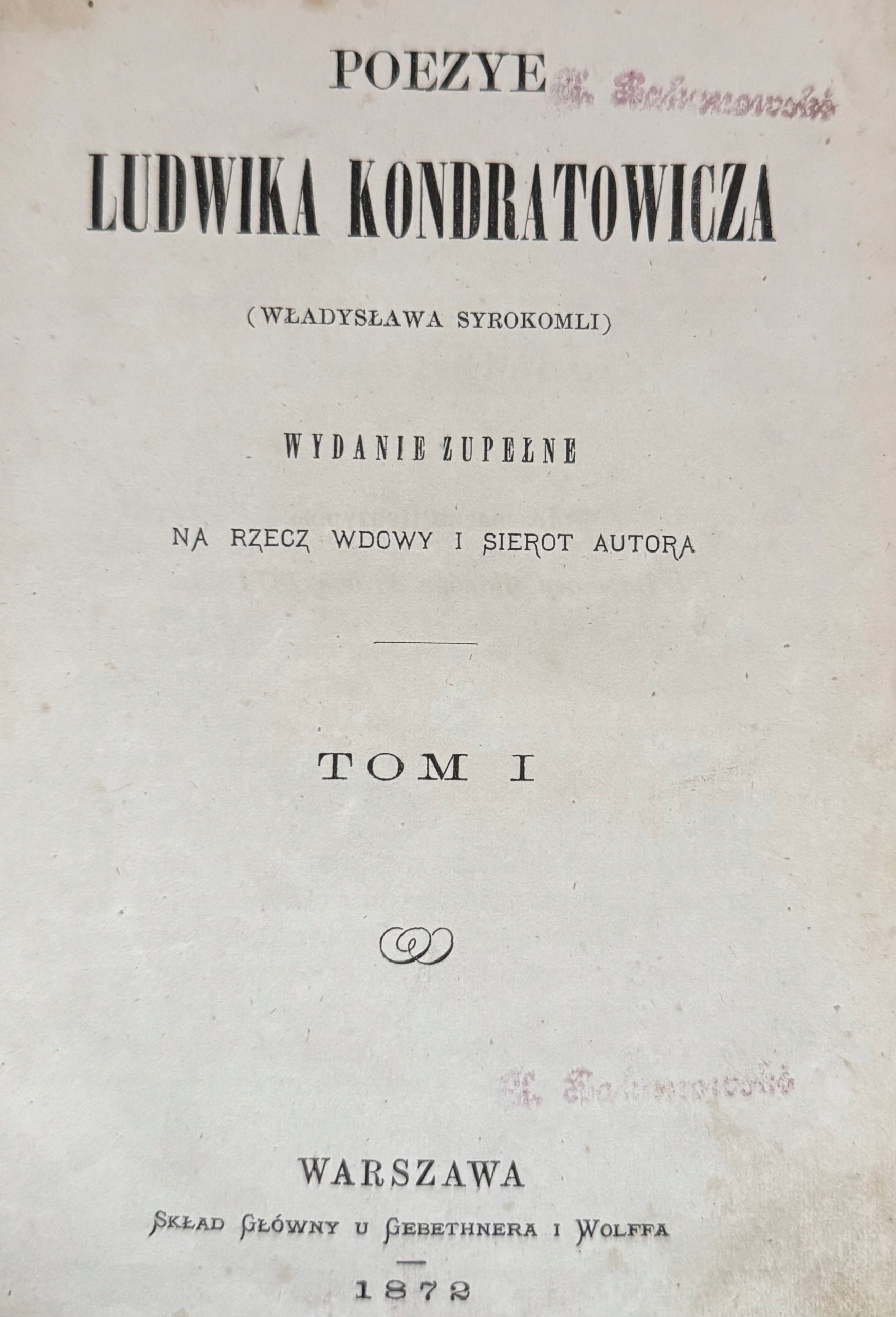 Poezje Ludwika Kondratowicza Tom I [Warszawa 1872]