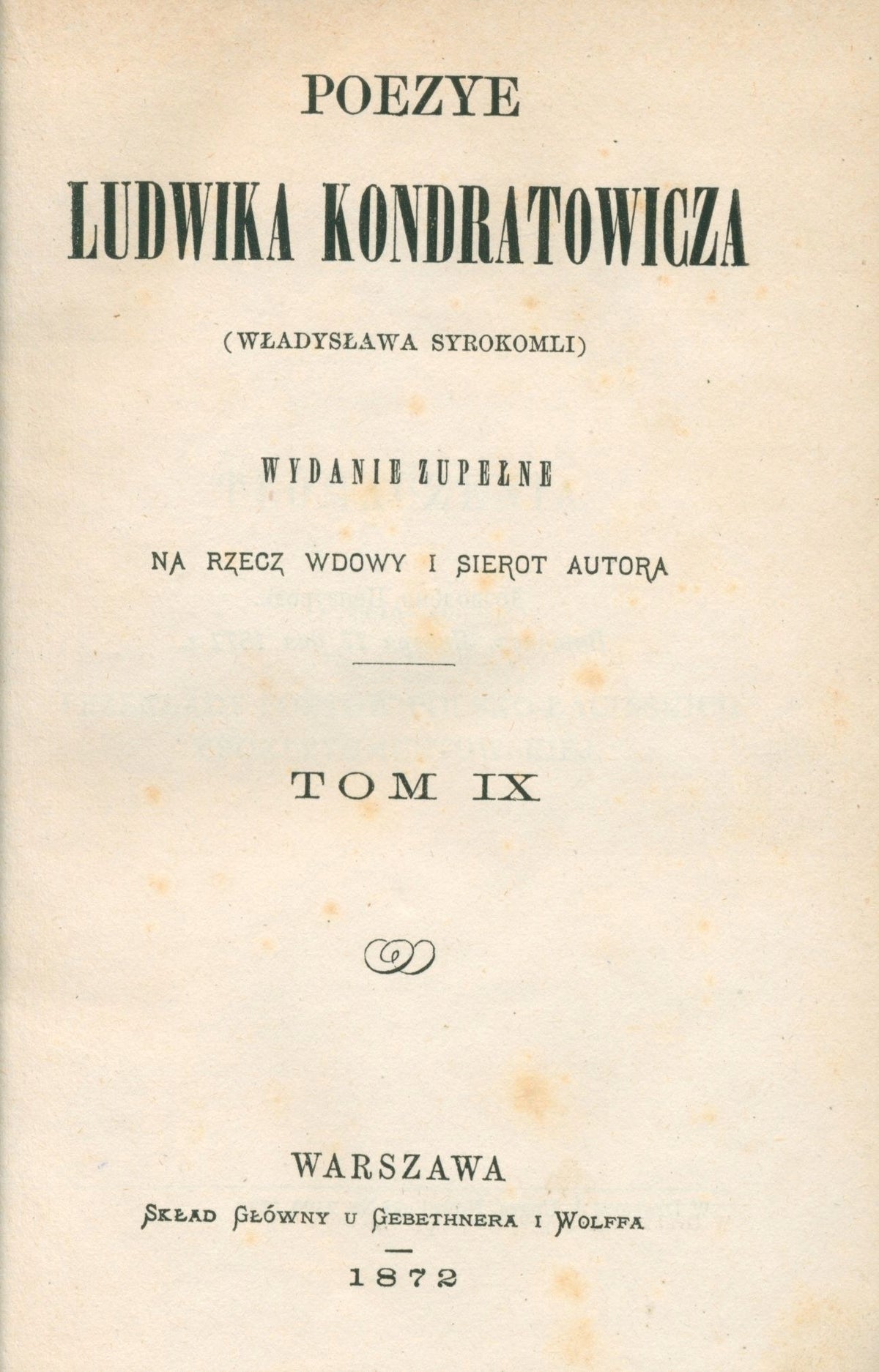 Syrokomla Władysław Poezye Ludwika Kondratowicza t. I-X [komplet][1872]