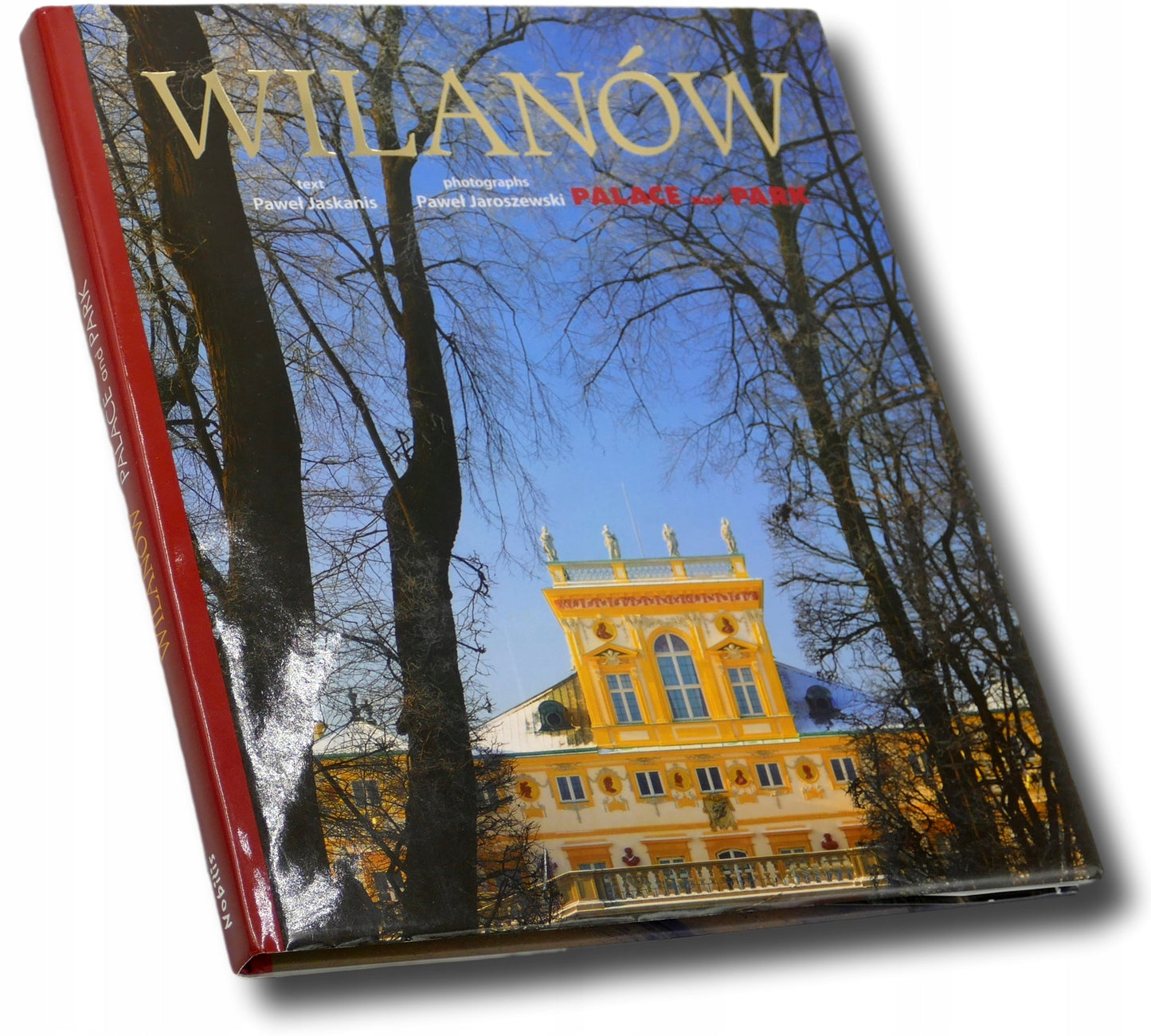 Wilanów. Palace and park Paweł Jaskanis, Paweł Jaroszewski [wersja ang.]