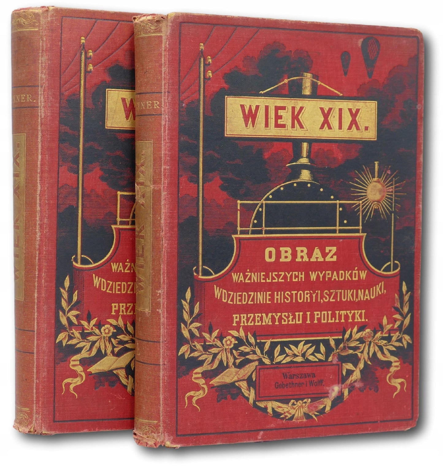 Wiek XIX Obraz ważniejszych wypadków... Tom 1-2 1895 r. oprawa J.F. Puget