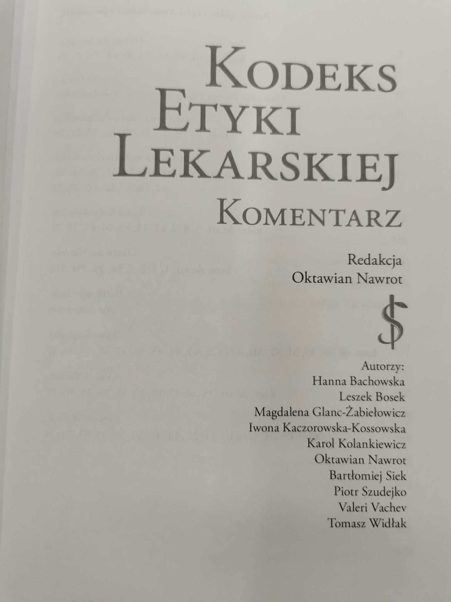 Kodeks Etyki Lekarskiej. Komentarz, Praca zbiorowa