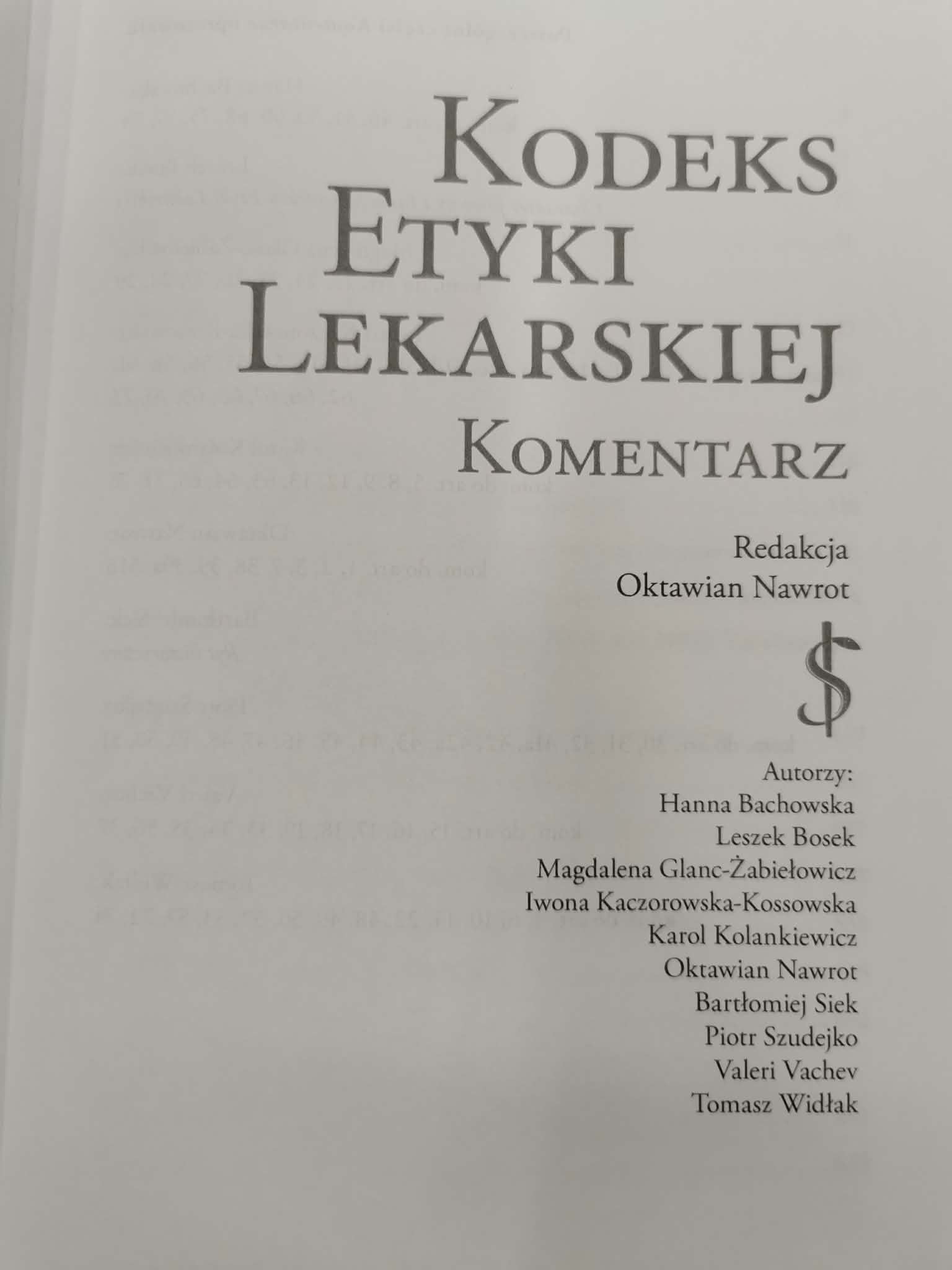 Kodeks Etyki Lekarskiej. Komentarz, Praca zbiorowa