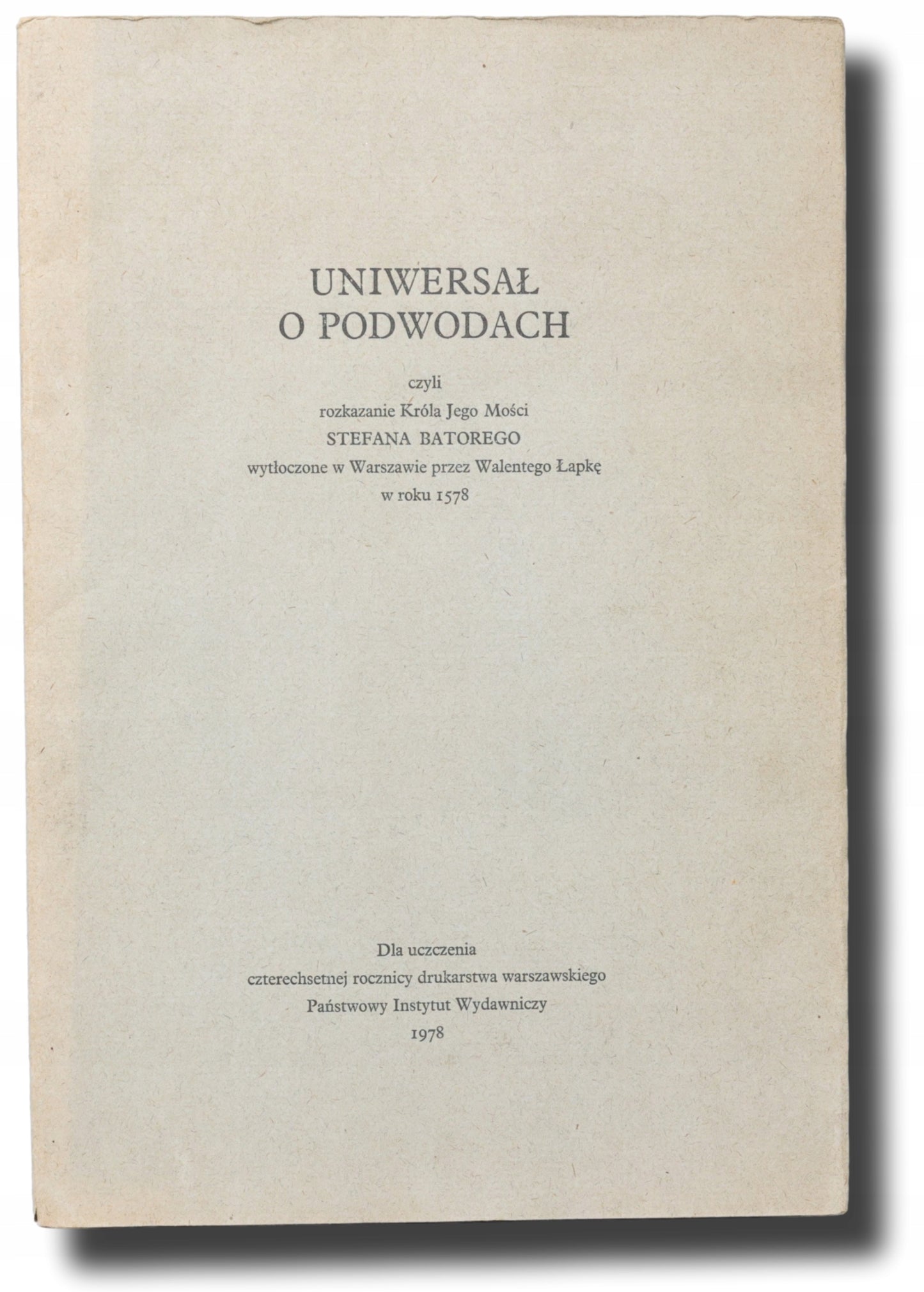 Uniwersał o podwodach Stefana Batorego [Warszawa 1987]