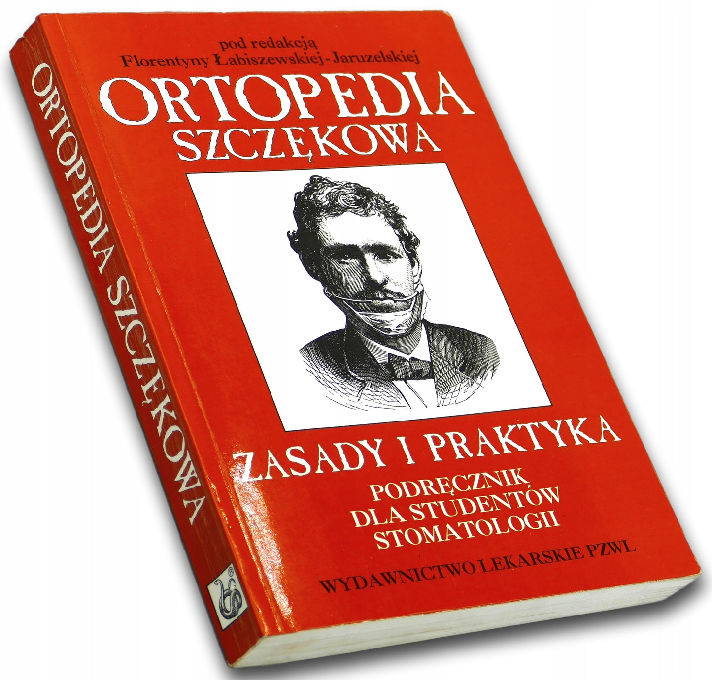 Ortopedia szczękowa. Zasady i praktyka. Podręcznik dla studentów P.zbiorowa