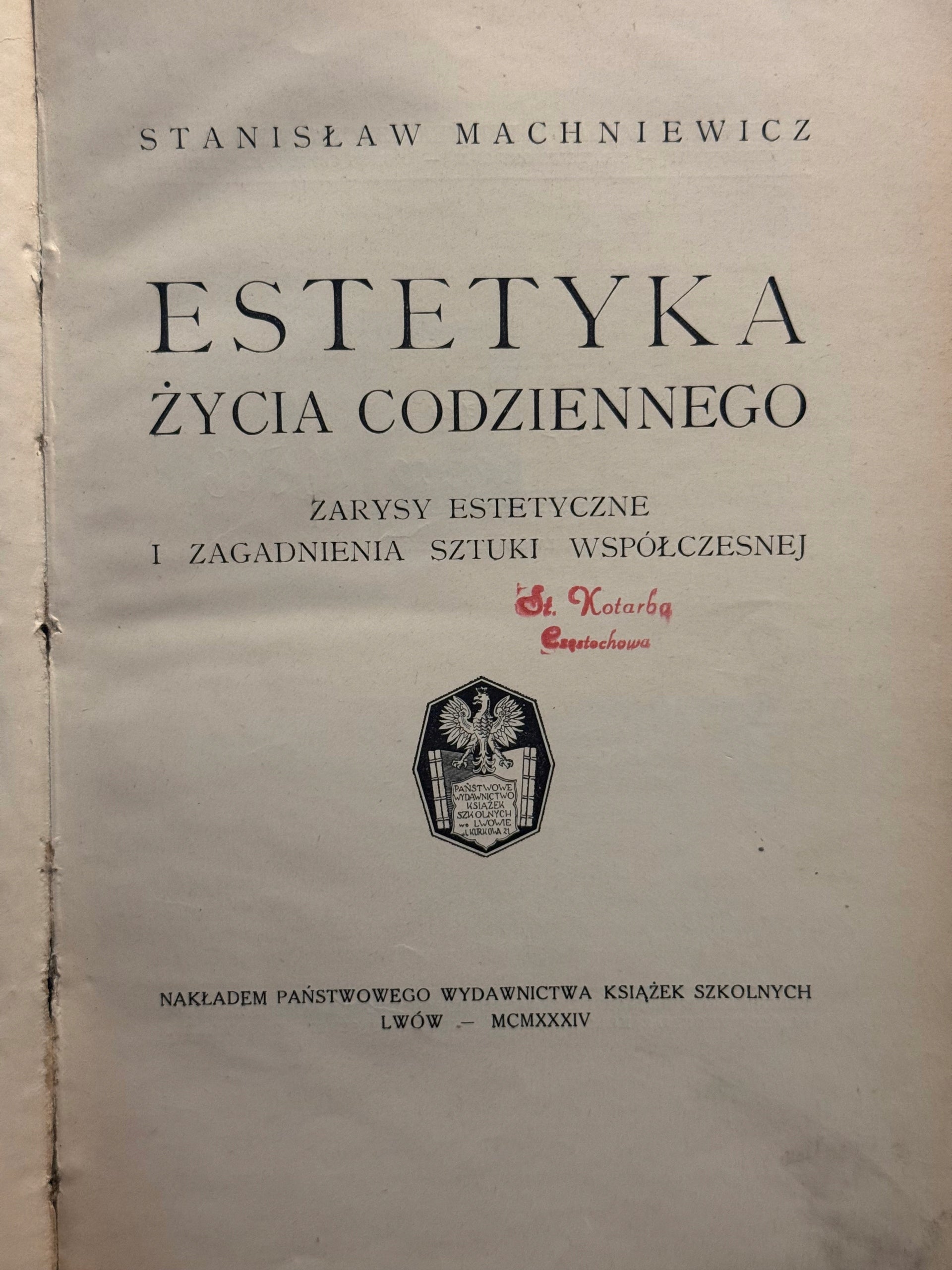 Estetyka życia codziennego Machniewicz Stanisław [Lwów 1934]