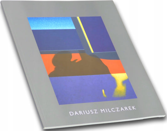 Katalog wystawy Dariusza Milczarka ,,Stany przejściowe" [fotografie]