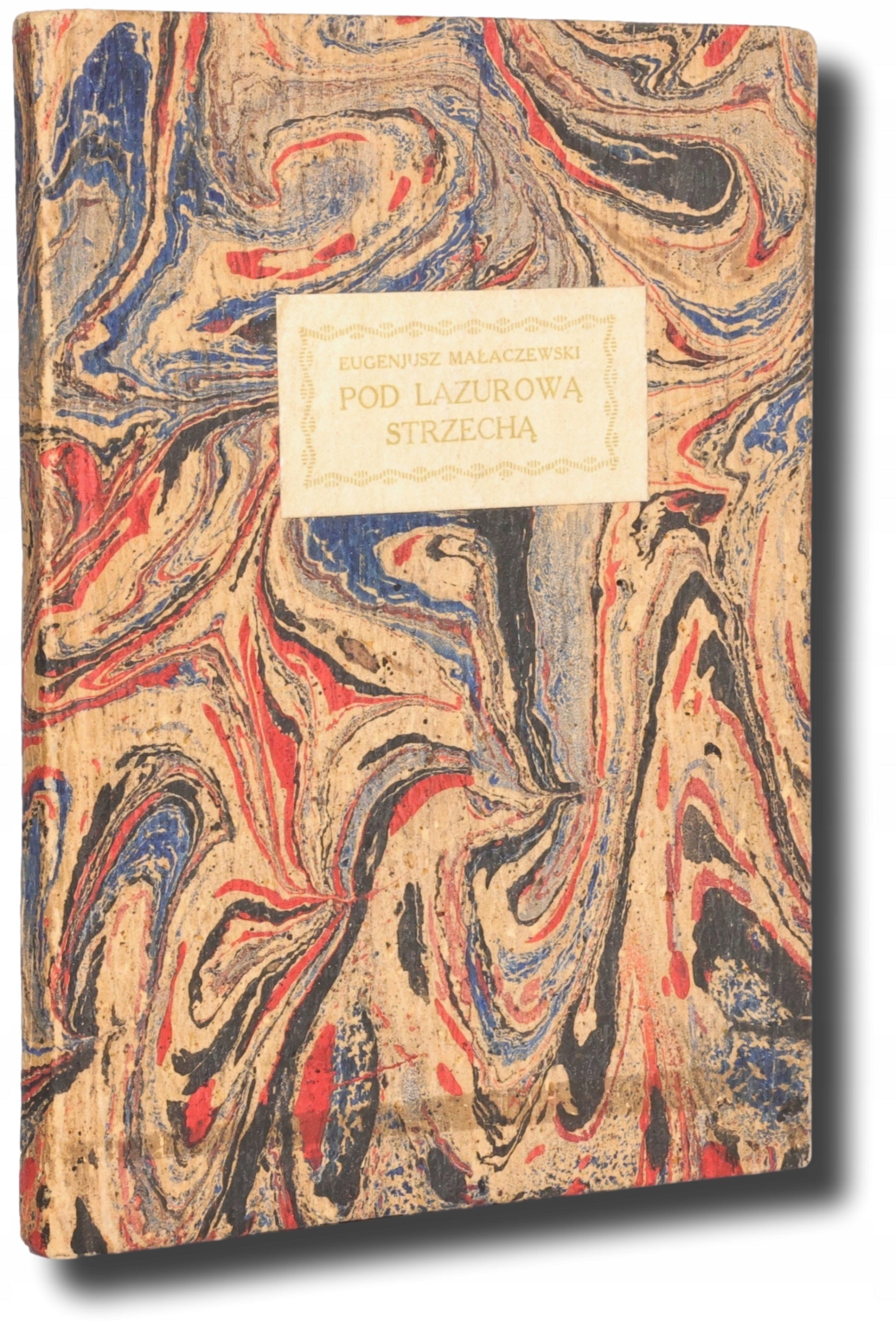 Pod lazurową strzechą, Małaczewski-Korwin Eugenjusz [Warszawa 1922]