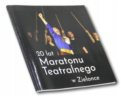 20 lat Maratonu Teatralnego w Zielonce