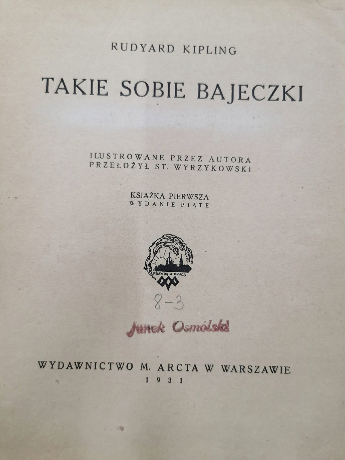 Takie sobie bajeczki, Rudyard Kipling [1931]