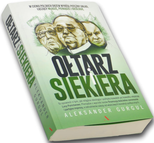 Ołtarz i siekiera Aleksander Gurgul