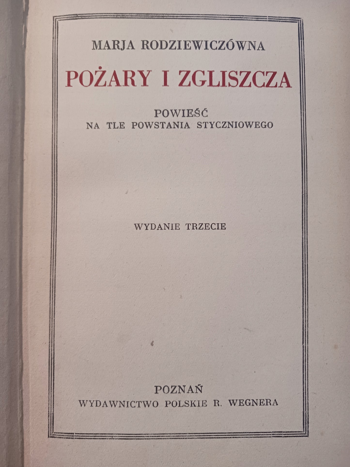 Pisma tom XXIX Pożary i zgliszcza Marja Rodziewiczówna [przed 1930 rokiem]