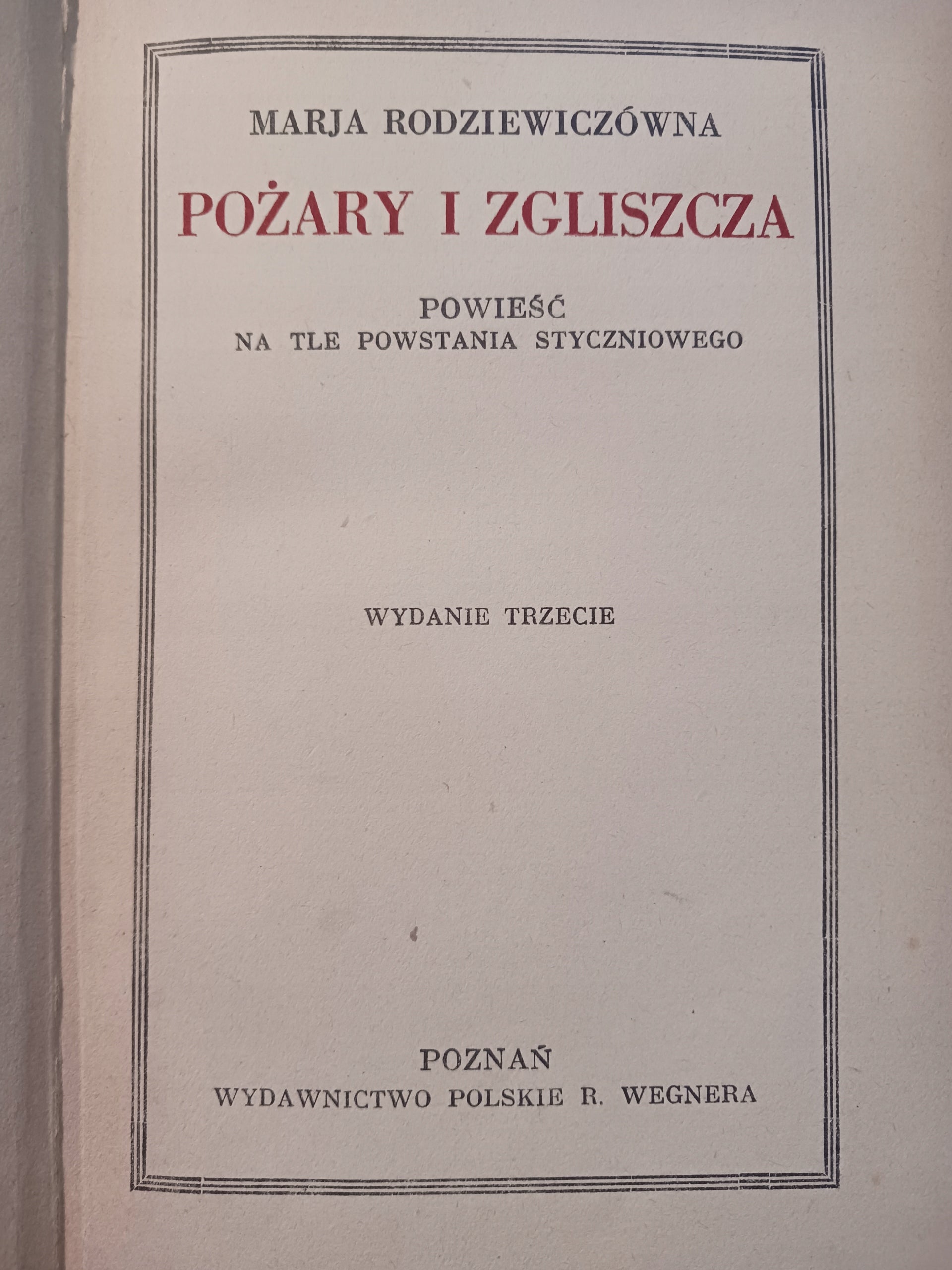 Pisma tom XXIX Pożary i zgliszcza Marja Rodziewiczówna [przed 1930 rokiem]