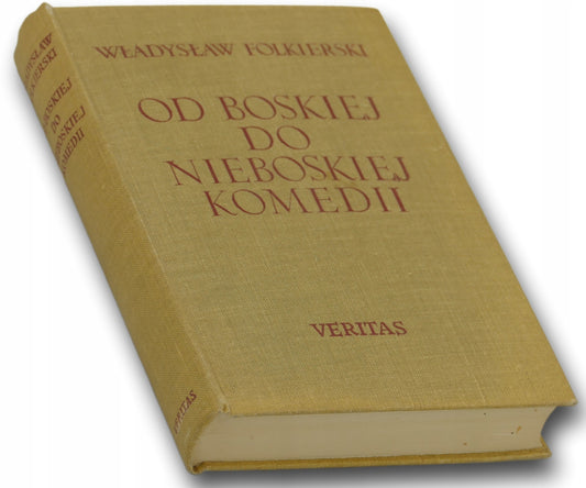 Od boskiej do nieboskiej komedii w folkierski