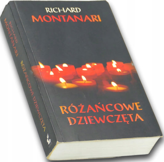 Różańcowe dziewczęta Richard Montanari