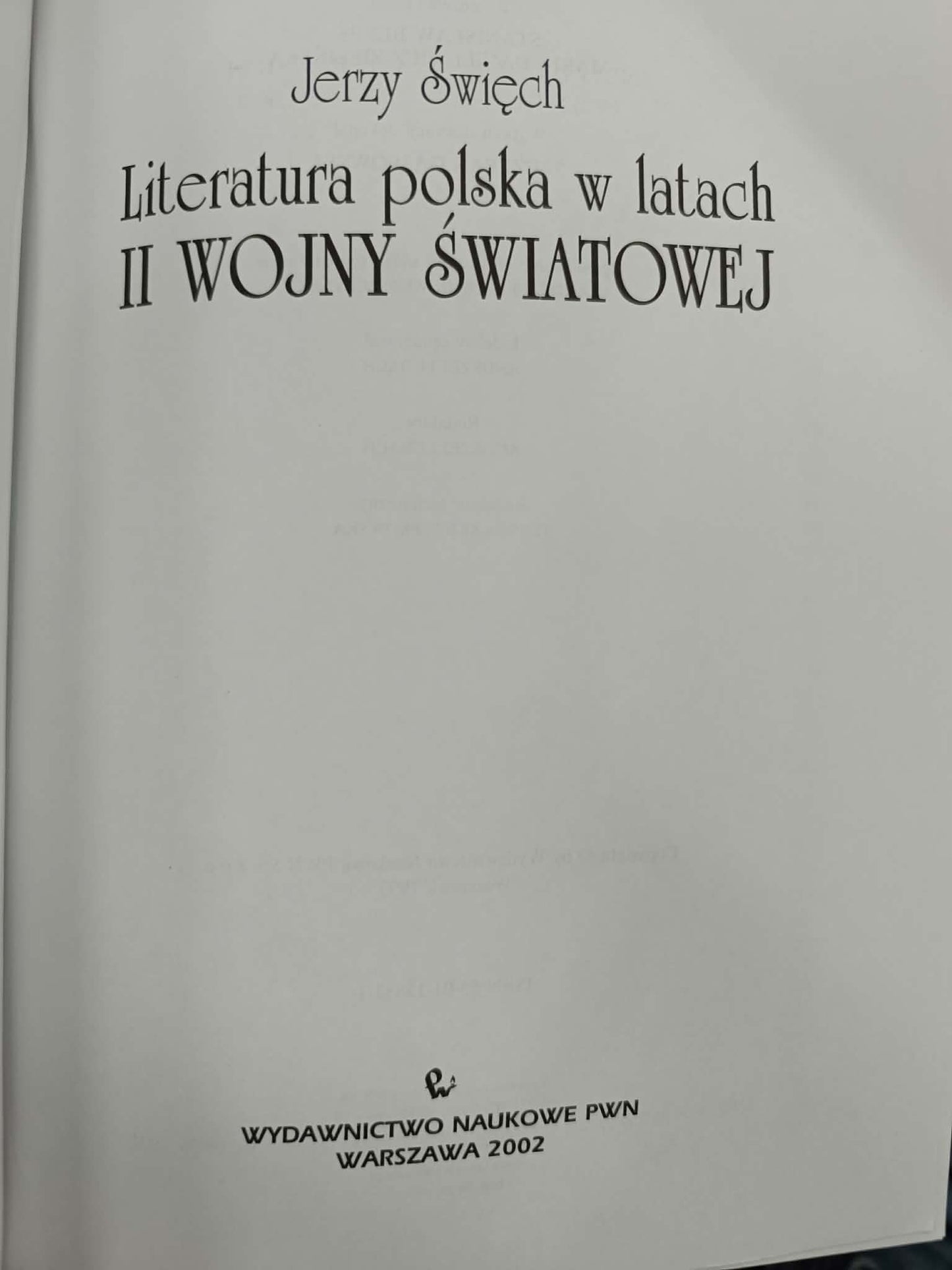 Literatura polska w latach II wojny światowej, Jerzy Święch