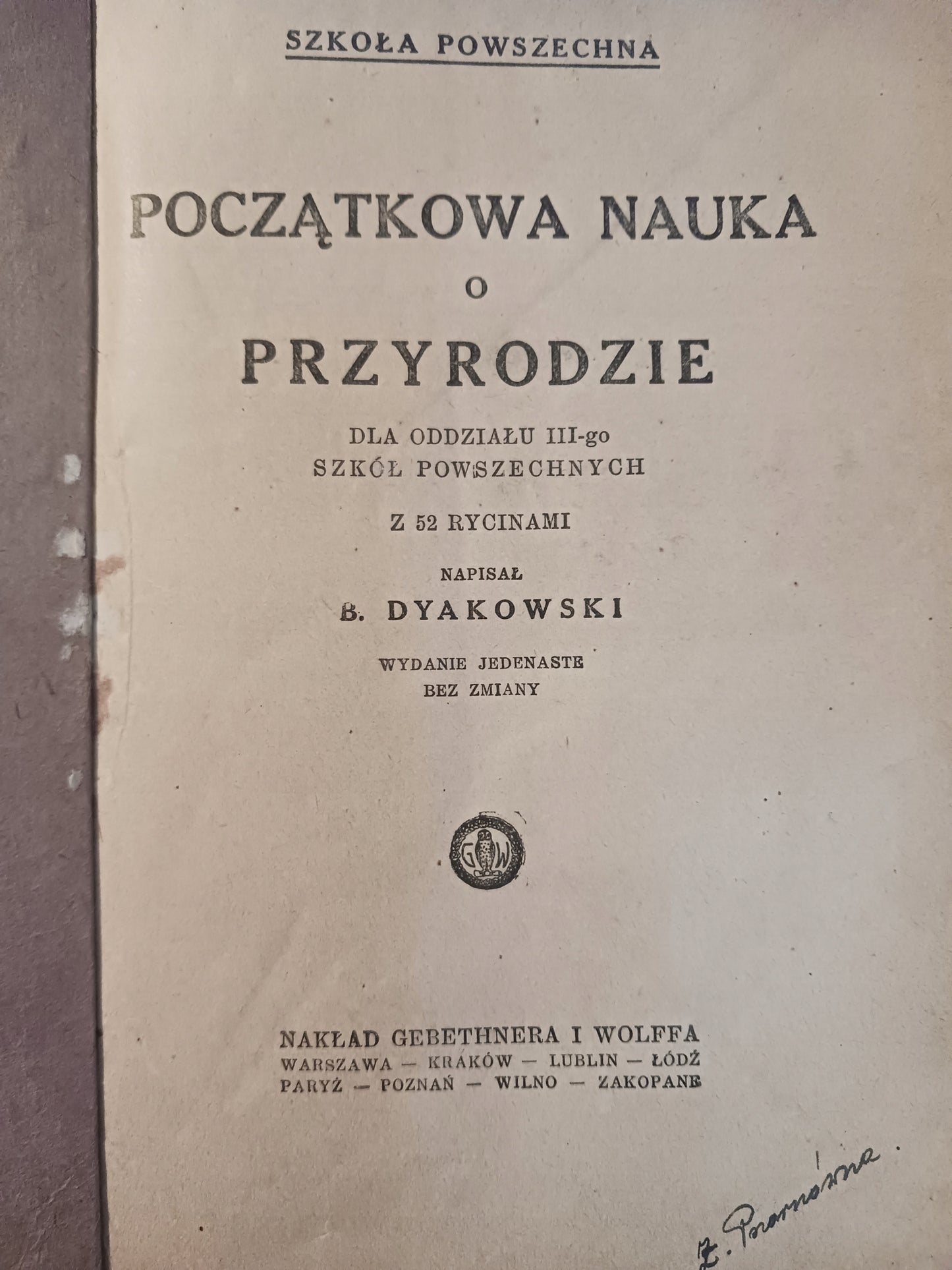Początkowa nauka o przyrodzie Bohdan Dyakowski Wydanie jedenaste [ca 1930]