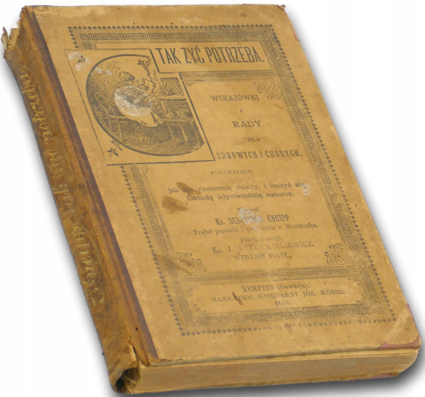 Tak żyć potrzeba, S. Kneipp [1898]