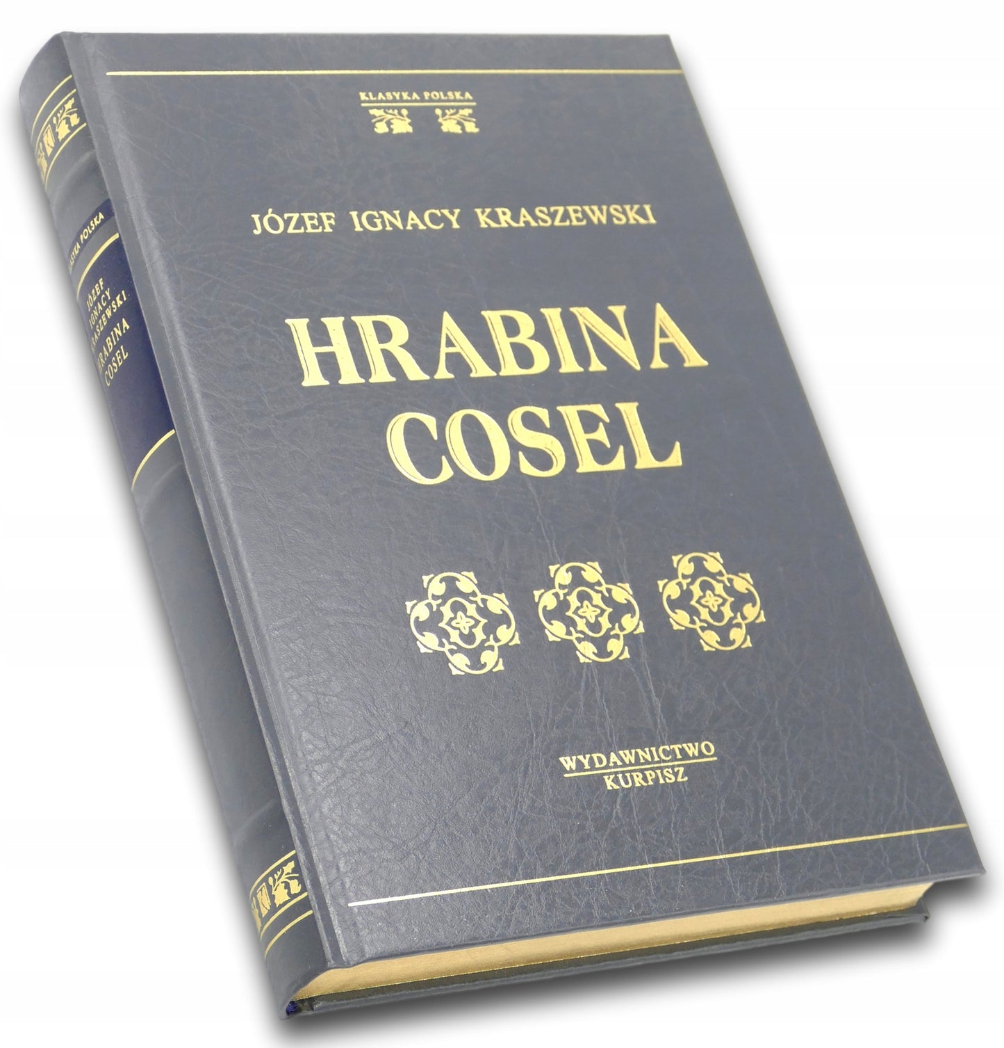 Hrabia Cosel Józef Ignacy Kraszewski [złocone obcięcia kart]