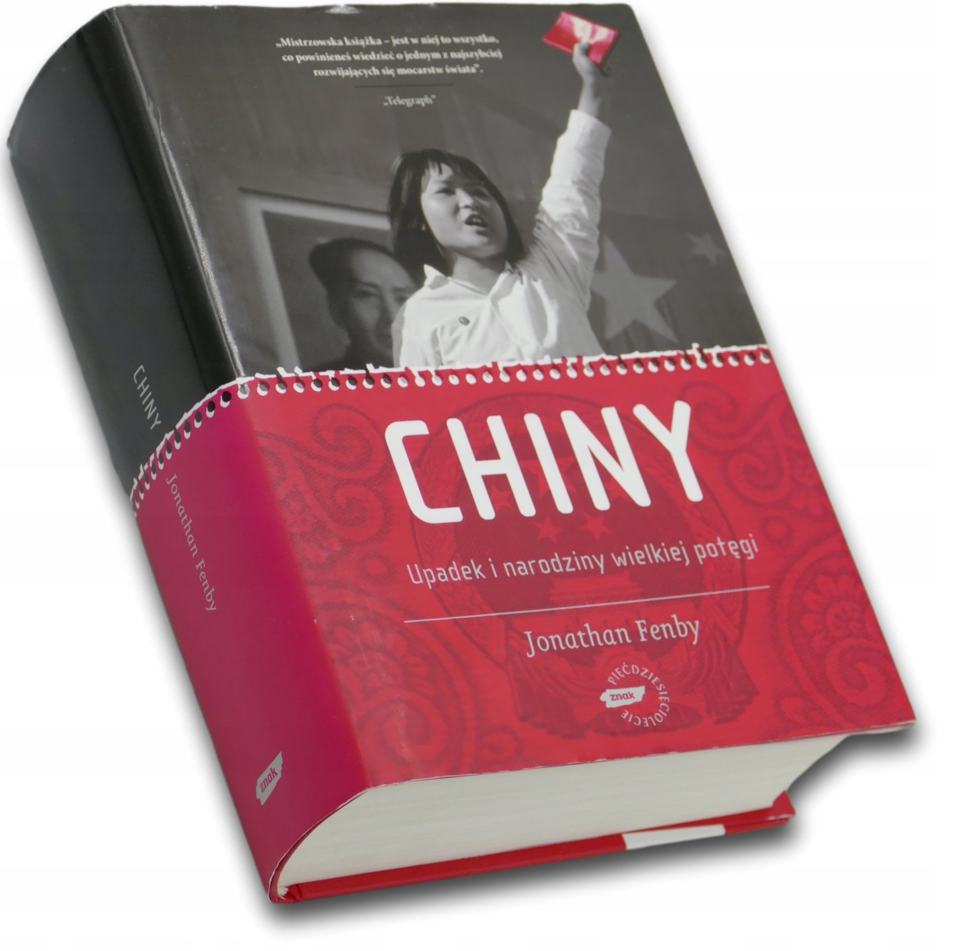 Chiny. Upadek i narodziny wielkiej potęgi - Jonathan Fenby