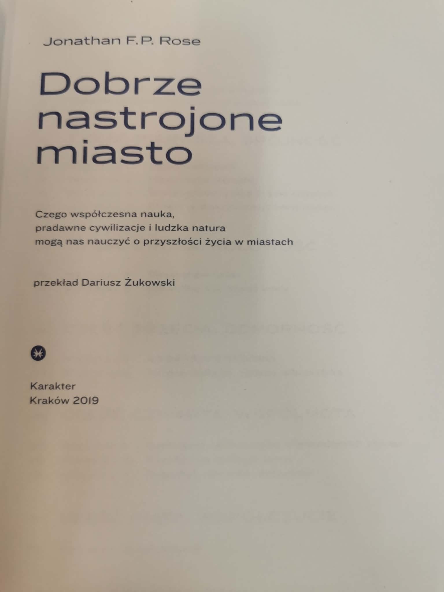 Dobrze nastrojone miasto, Jonathan F. P. Rose