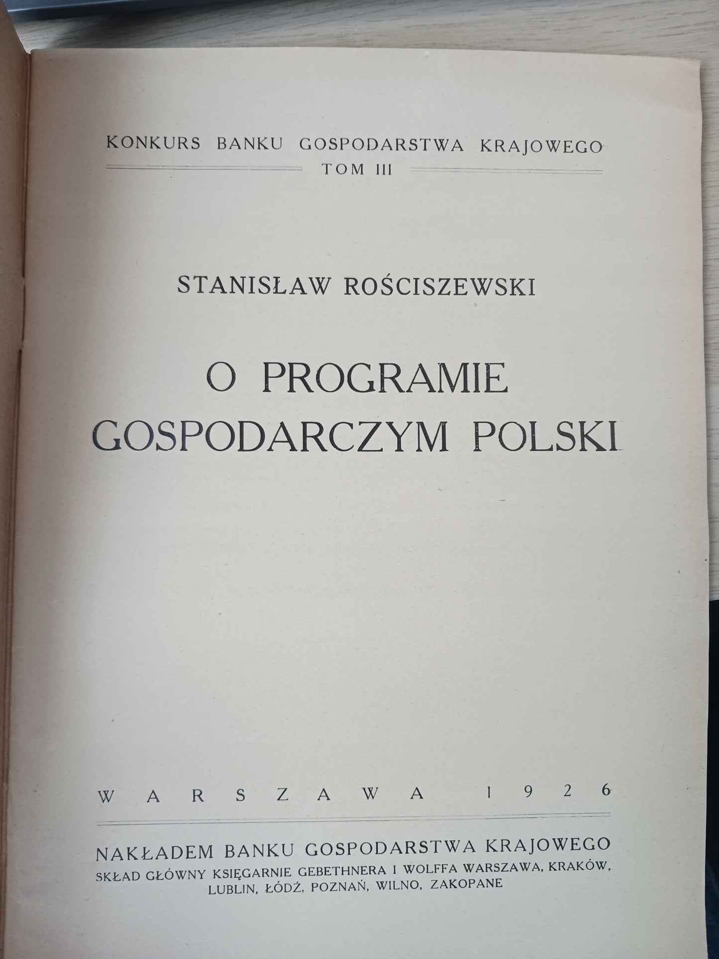 O programie gospodarczym Polski Stanisław Rościszewski [Warszawa 1926]