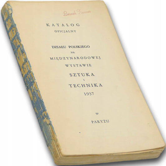 Katalog Działu Polskiego na wystawie Sztuka i Technika w Paryżu [1937]