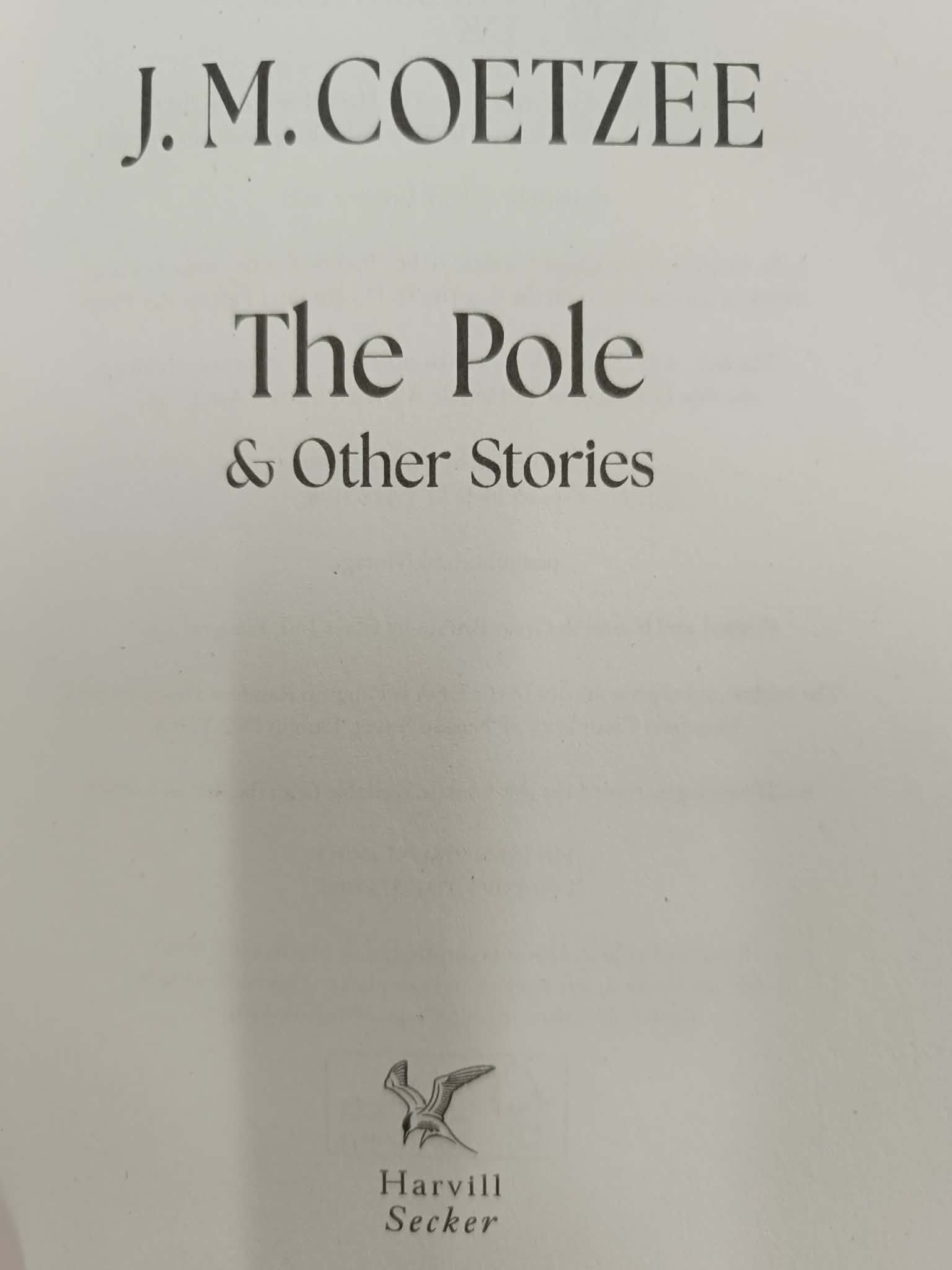 The Pole and Other Stories J.M. Coetzee