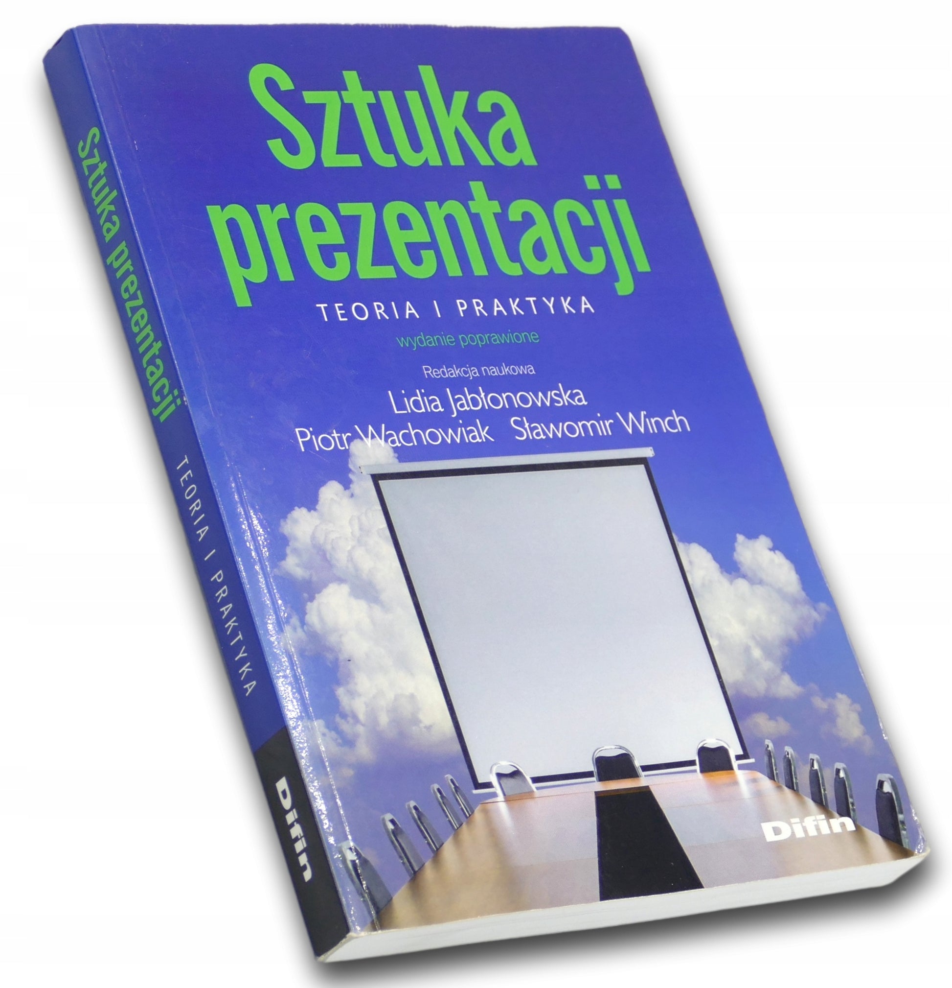 Sztuka prezentacji Lidia Jabłonowska, Piotr Wachowiak, Sławomir Winch