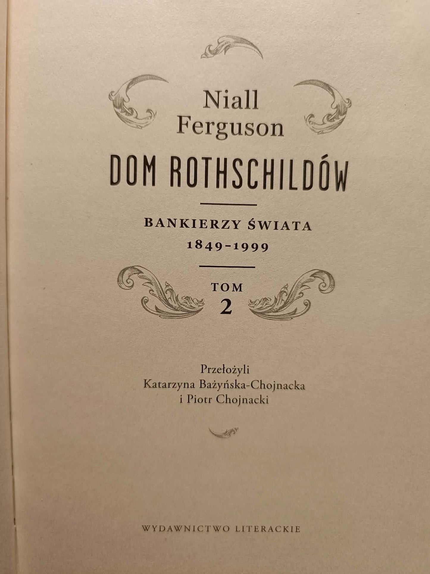 Niall Ferguson, Dom Rothschildów x2