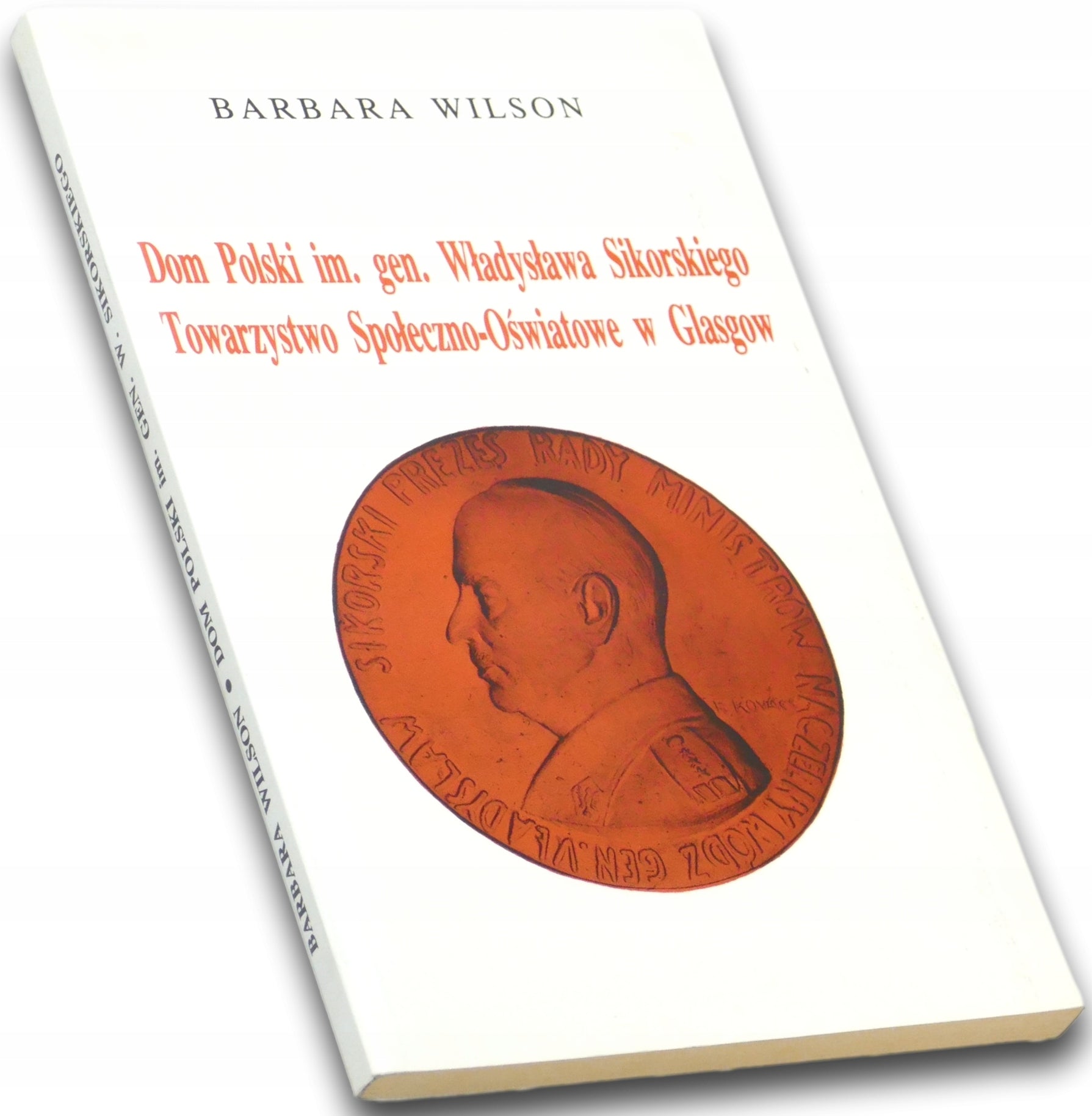 Dom Polski im. gen. Władysława Sikorskiego Barbara Wilson