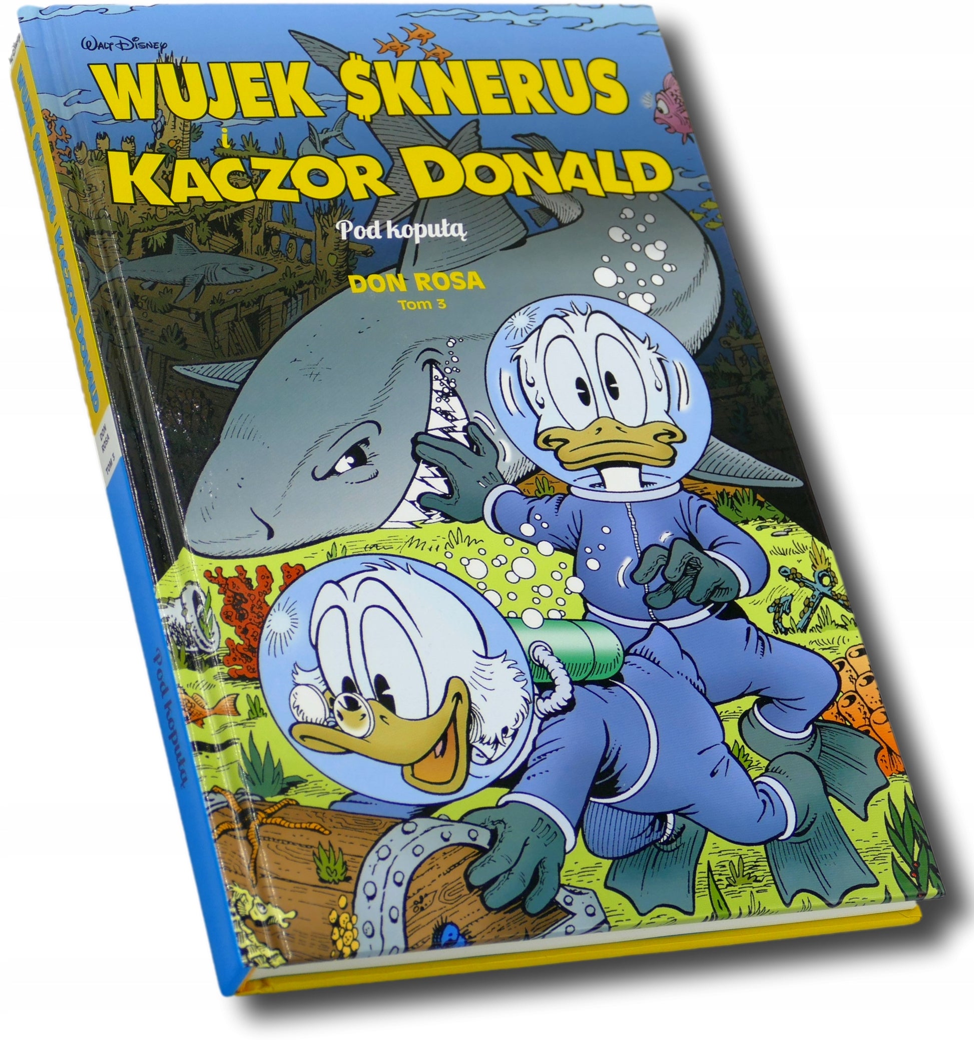 Wujek Sknerus i Kaczor Donald. Pod kopułą t. 3, Don Rosa