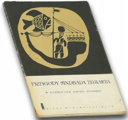Przygody Sindbada Żeglarza w ilustracjach Janusza Stannego [1971 r.]