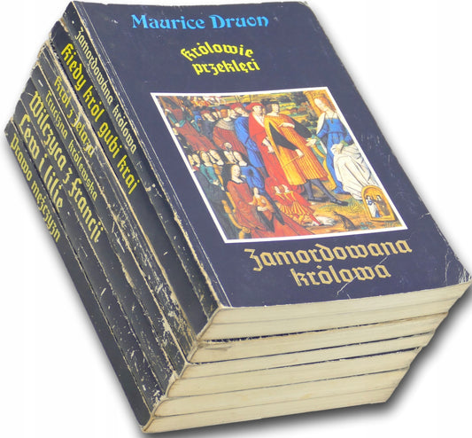 Maurice Druon, Królowie przeklęci Tom 1-7 [komplet] Król z żelaza...