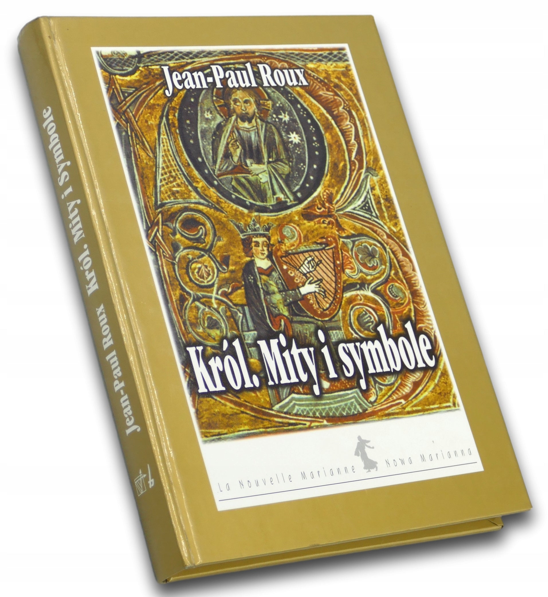 Król. Mity i symbole, Jean-Paul Roux