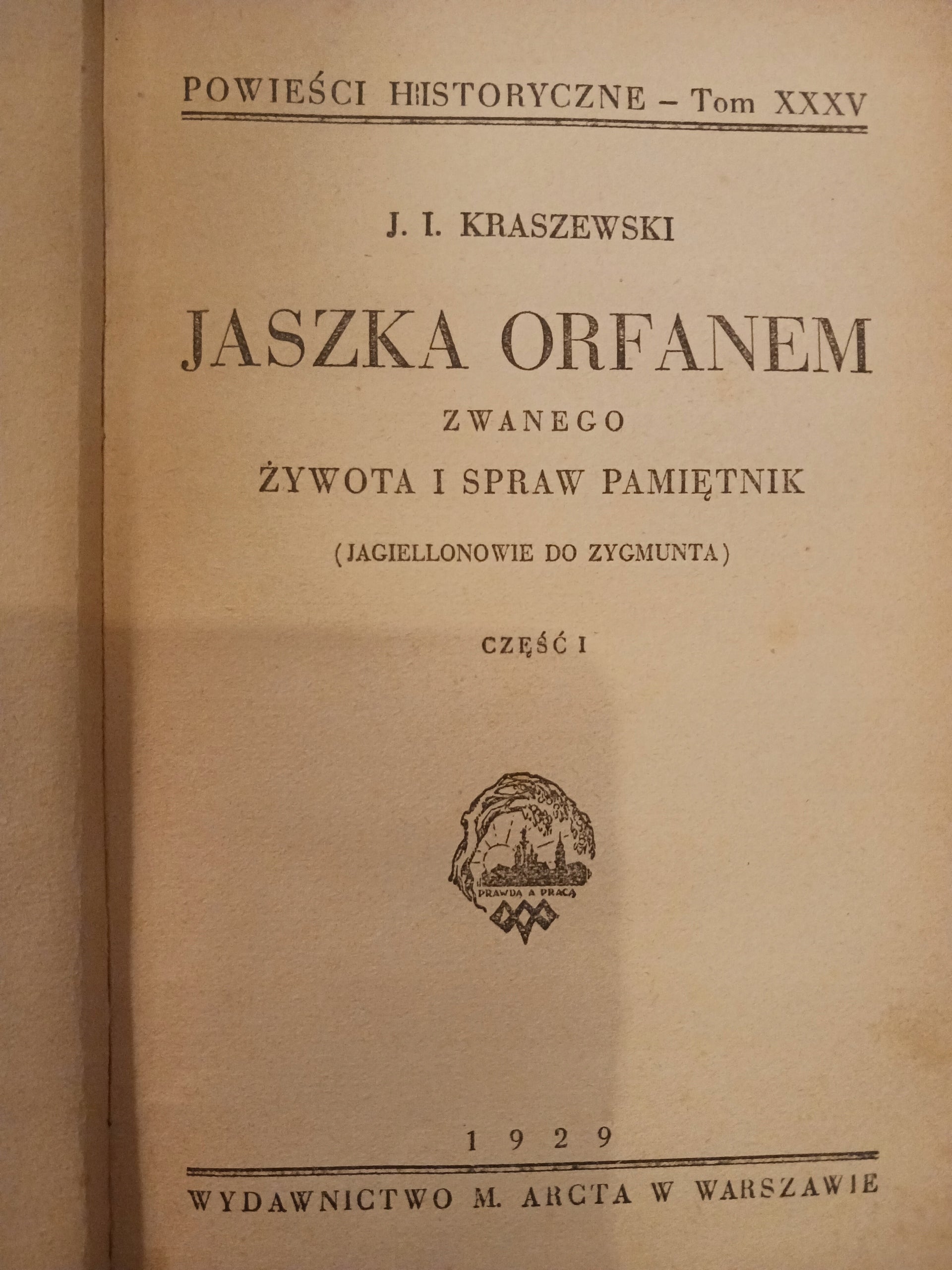 Powieści historyczne Józef Ignacy Kraszewski x6 [przedwojenne]