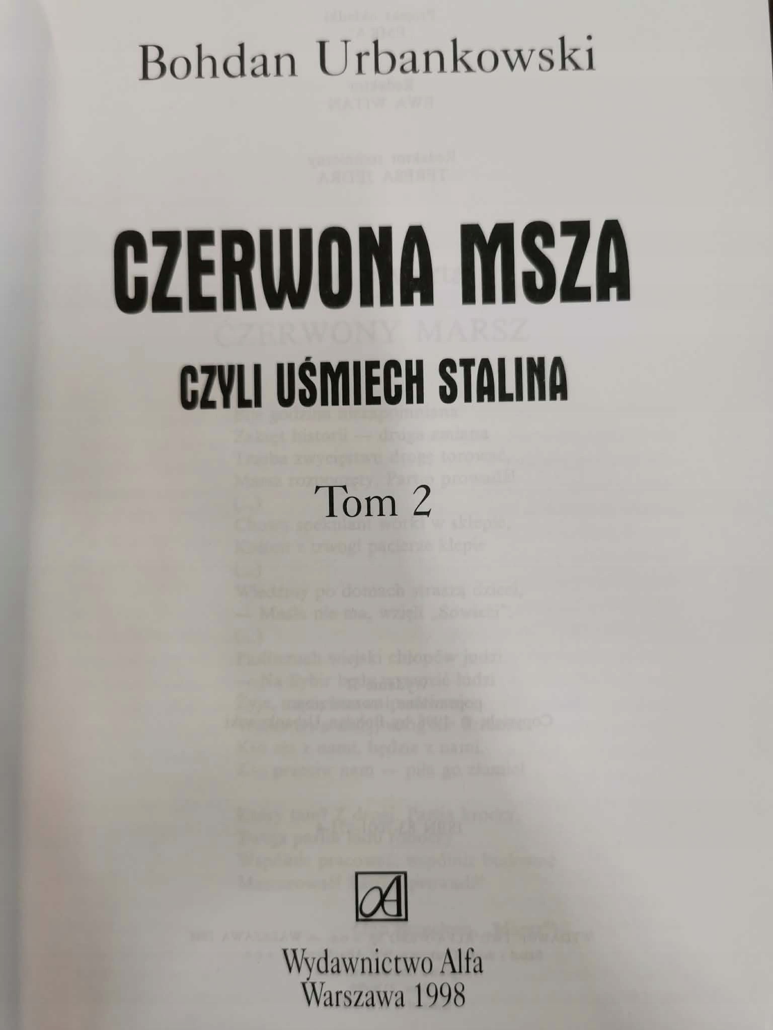 Czerwona Msza, czyli uśmiech Stalina t. I-II, B. Urbankowski