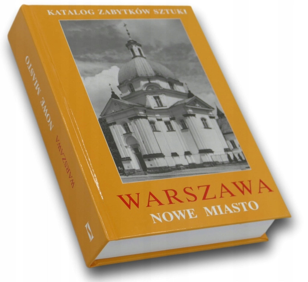 Warszawa Nowe Miasto Katalog Zabytków Sztuki