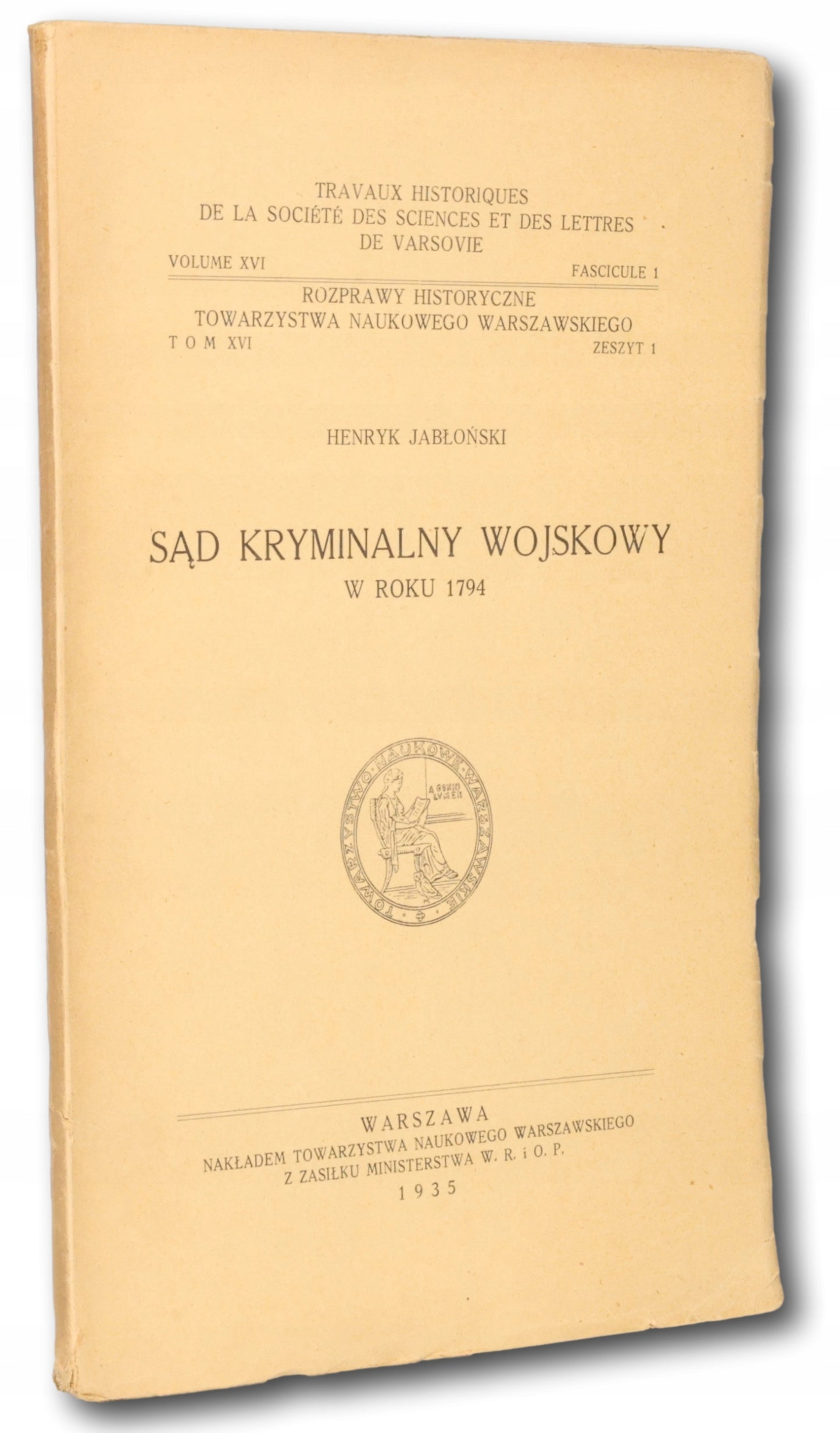 Sąd kryminalny wojskowy w roku 1794 [Warszawa 1935], Henryk Jabłoński